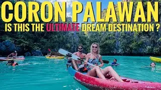 HOW TO TRAVEL CORON PALAWAN - is SUPER ULTIMATE TOUR worth the HYPE?!