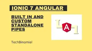 Ionic 7 Angular - Built in and custom standalone pipes