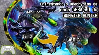 Enfrentando um BRACHYDIOS de de TODAS as GERAÇÕES do MONSTER HUNTER! - do MH3U até o MH World