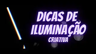DICAS de Iluminação Caseira pra MELHORAR suas FOTOS | Fotografia