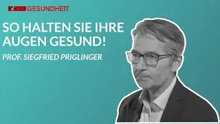 So halten Sie ihre Augen gesund!