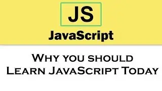 #1 JavaScript Tutorial | Why you should Learn JavaScript Today  2019