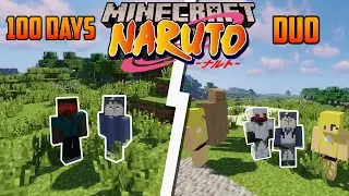 We Survived 100 Days in Naruto Anime Mod As an DUO! Here's What Happened! Minecraft Naruto Mod
