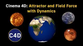 Cinema 4D: Attractor and Field Force with Dynamics