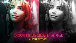 Smooth Oscillate Shake | Preset (Drive link) - Alight Motion