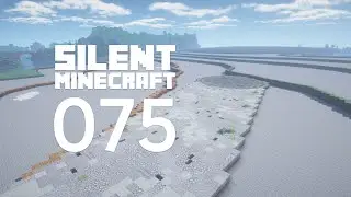 Silent Minecraft | 075 | Resourcing