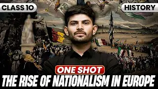 The Rise of Nationalism in Europe | New One Shot  2026-27 | Chapter 1 History | Class 10
