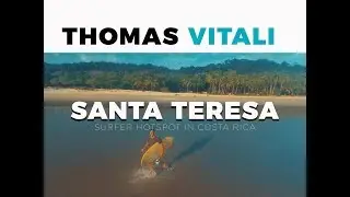Santa Teresa (Costa Rica) Surfer Hotspot in 4K