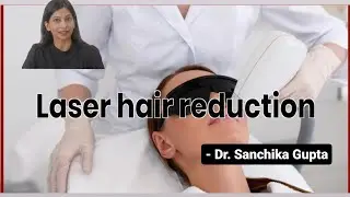 Laser Hair Reduction - Pro's & Con's by Dr. Sanchika Gupta 👩‍⚕️ #skinspecialistinfaridabad