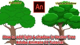 How to add light & shadow in Vector Tree  | Adobe Animate CC Tutorial