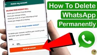How to delete WhatsApp Account permanently.