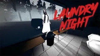 A Woman Was Stalking Me During Laundry Night
