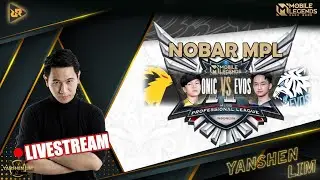 🔴LIVE : NOBAR MPL ID S10 - ONIC VS EVOS | REGULAR SEASON | WEEK 7 DAY 3