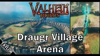 Valheim Builds: Dragur Village into Training Arena [+Archery +Blocking + Weapon Skills]