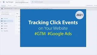 How to Track Click Events using Google Tag Manager? | Google Ads Tracking