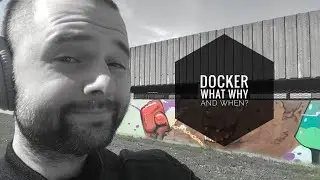 Docker what why and when?