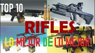 Los 10 Mejores Rifles de Asalto del Mundo