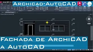 Abrir en AutoCAD una Fachda Generada con ArchiCAD