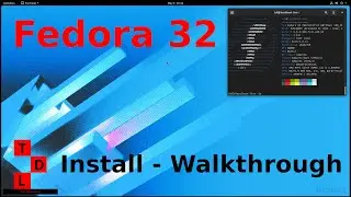 Fedora 32 Workstation | Install - Walkthrough