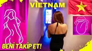 Vietnam'da Kadın Beni Götürdü! Mutluluğu Vermek İçin...