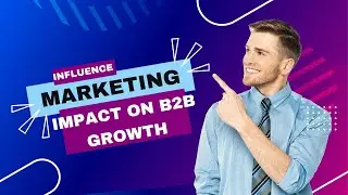 Affiliate Marketing Impact on B2B Growth