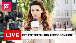 How to create scrolling text on inshot