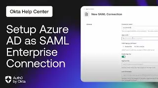 Set Up Azure AD as a SAML Enterprise Connection in Auth0 | Auth0 by Okta Support
