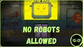 No Robots Allowed | Indie Horror Game |