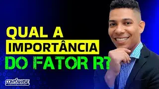 QUAL A IMPORTÂNCIA DO FATOR R?