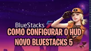 COMO CONFIGURAR O HUD NO NOVO BLUESTACKS 5 FACIL E RAPIDO | FREE FIRE