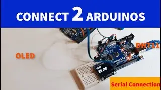 Serial Communication Between 2 Arduinos - Display Temperature