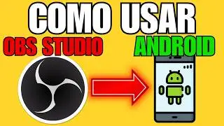 COMO USAR O OBS STUDIO NO CELULAR ANDROID EM 2025