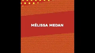 INTERVIEW - MELISSA MEDAN / MASHUP FILM FESTIVAL 2022