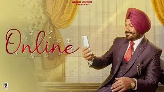 Online - Official Video | Dalvir Shonki | New Punjabi Songs 2022 | Amar Audio