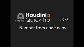 Houdini Quicktip 003 - Number from node name