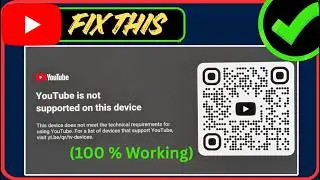 Fix YouTube “Not Supported on This Device” Error (Android TV / Smart TV / TV Box 2026)