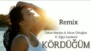 Tuğçe kandemir kördüğüm (İsmail Uluçay Remix)