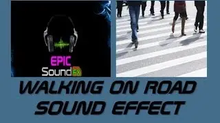 Walking on road footpath sound effect - EPICsoundFX