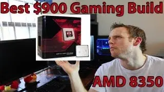 Best Gaming PC Build- Building The Best AMD FX 8350 Gaming Machine Mar. 2013