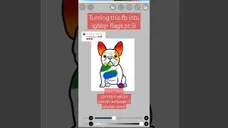 Turning this french bulldog into pride flags pt5 