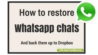 How to backup whatsapp messages to dropbox