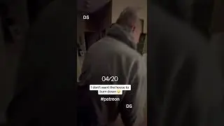 I don’t want the house to burn down