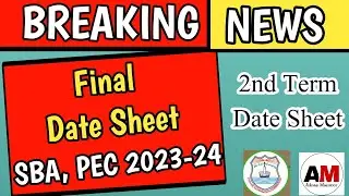 PEC Exam 2nd Term Date Sheet 2024 |  School Based Assessment 2nd tem Date Sheet | 2nd term 2023