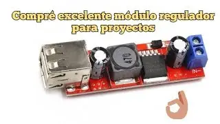 Modulo regulador para proyectos móviles 3 amperes carga rápida