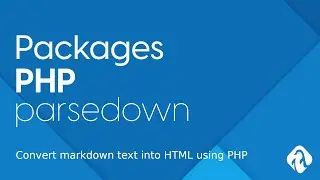 PHP Packages - Parsedown convert markdown text into HTML using PHP