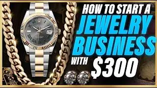 How To Start A Jewelry Business With $300 (The BEST Business)