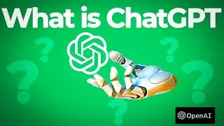 What is ChatGPT? ChatGPT Explained