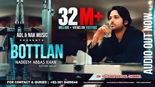 BOTTLAN | Jado Meno Pata Laga Yaar Bewafa Ae | Nadeem Abbas Lonay Wala | Audio Song | Punjabi Songs