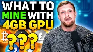 What to Mine with 4GB GPUs