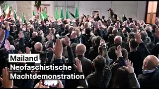 Neofaschistische Machtdemonstration in Mailand